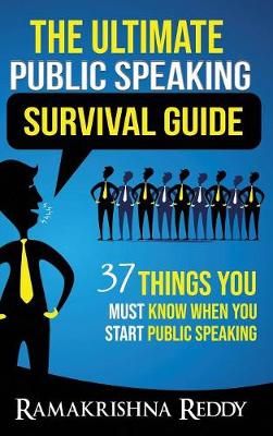 The Ultimate Public Speaking Survival Guide