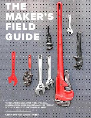 The Maker's Field Guide