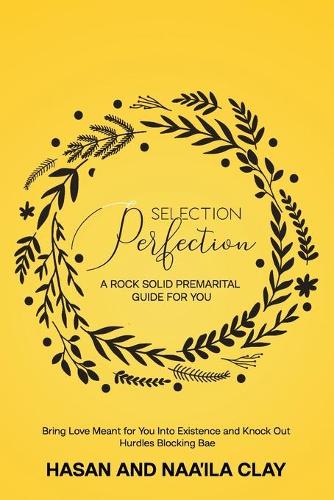 Selection Perfection
