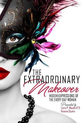 The Extraordinary Makeover