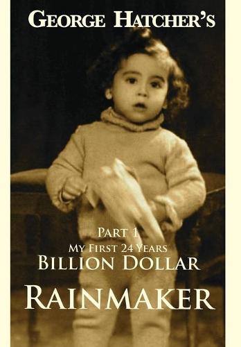 Billion Dollar Rainmaker