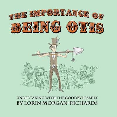 The Importance of Being Otis
