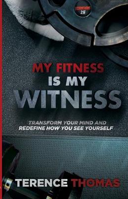 My Fitness Is My Witness