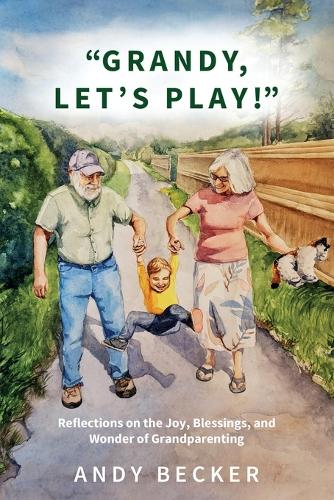 "Grandy, Let's Play!"