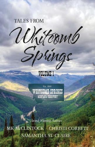 Tales from Whitcomb Springs