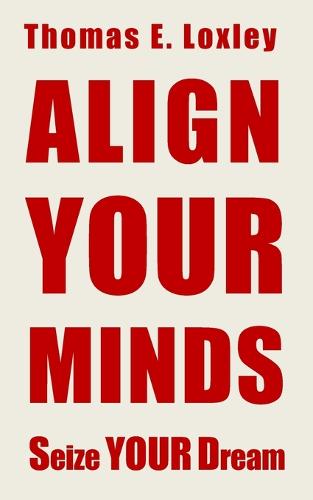 Align Your Minds