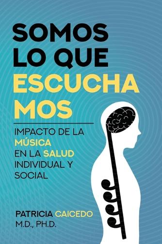 Somos lo que escuchamos