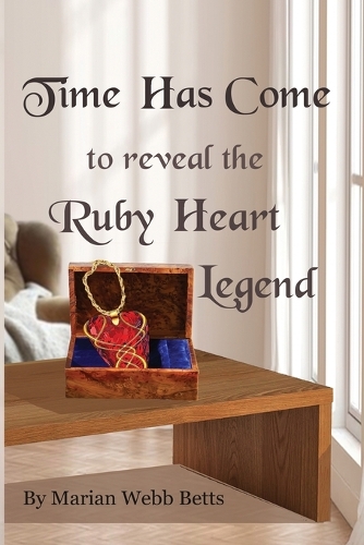 Time Has Come to Reveal the Ruby Heart Legend