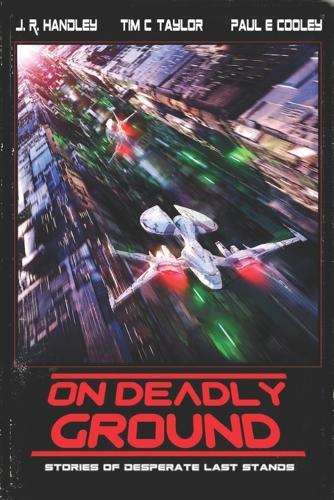 On Deadly Ground