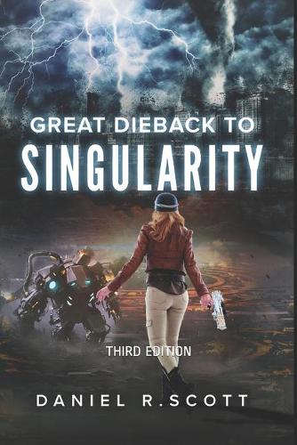Great Dieback to Singularity