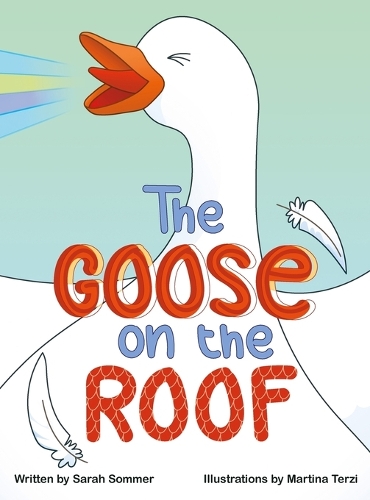 The Goose on the Roof