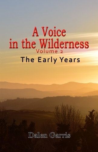 A Voice in the Wilderness, Vol. 2