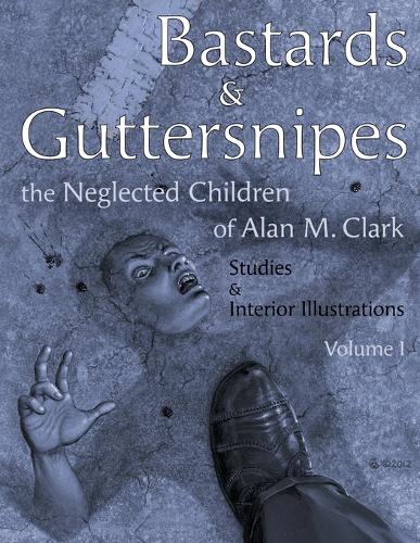 Bastards and Guttersnipes
