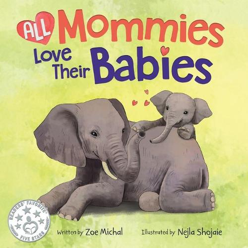 All Mommies Love Their Babies