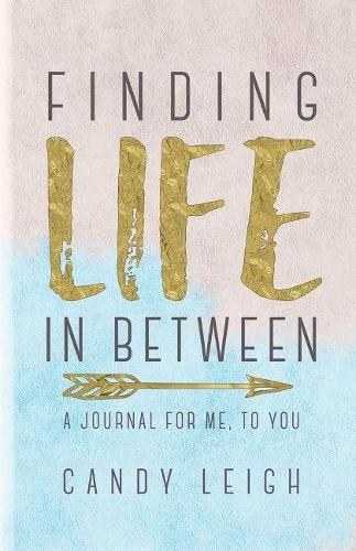Finding Life In Between