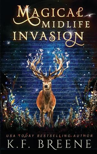 Magical Midlife Invasion