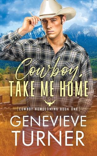 Cowboy, Take Me Home