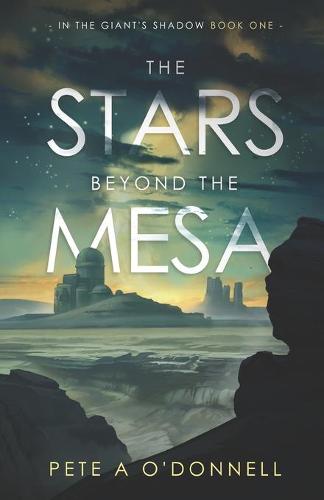 The Stars Beyond the Mesa