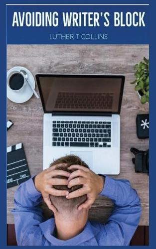 Avoiding Writer's Block