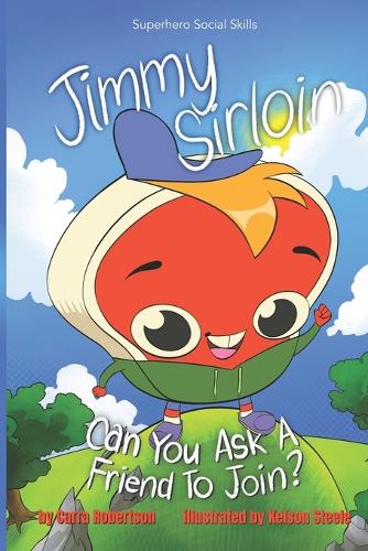 Jimmy Sirloin, Can You Ask A Friend To Join?