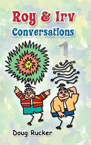 Roy and Irv Conversations - 1