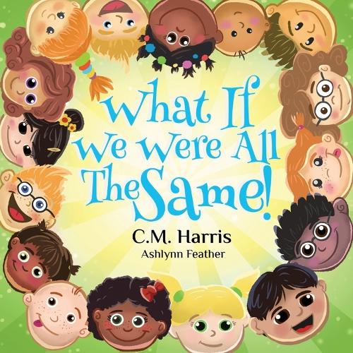 What If We Were All The Same!