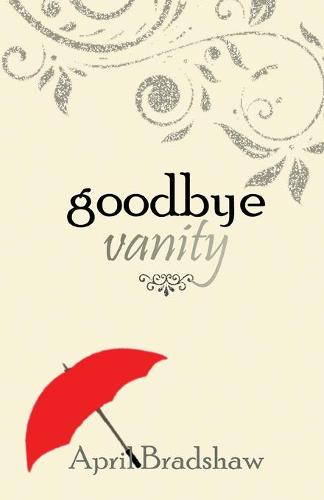Goodbye Vanity