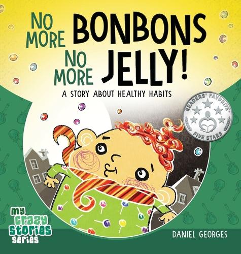 No More Bonbons No More Jelly!