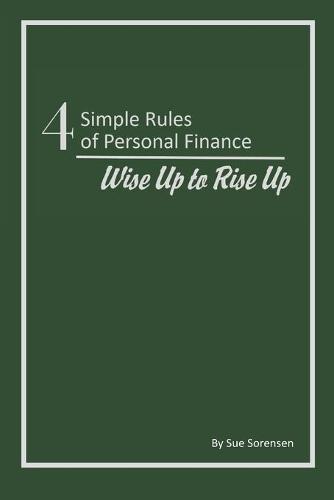 Four Simple Rules of Personal Finance