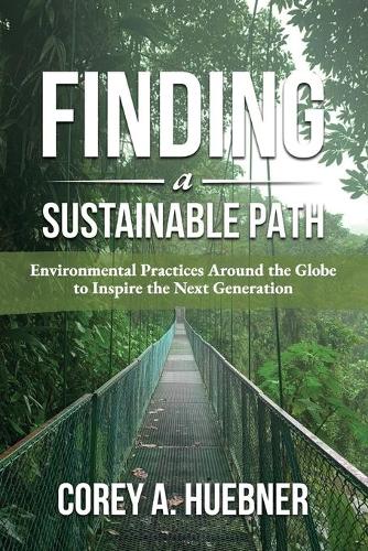 Finding A Sustainable Path