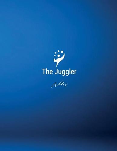 The Juggler Notes