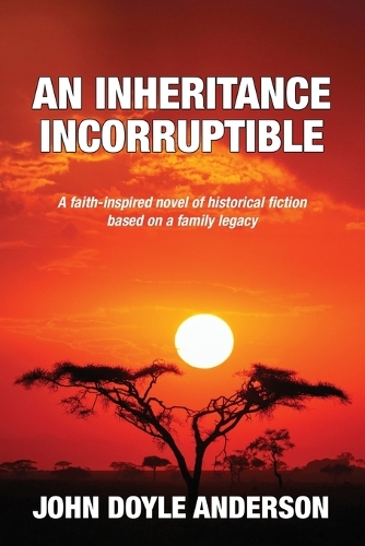 An Inheritance Incorruptible