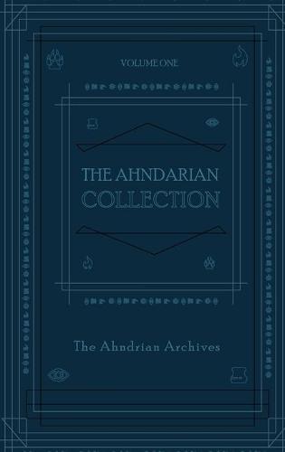 The Ahndrian Collection