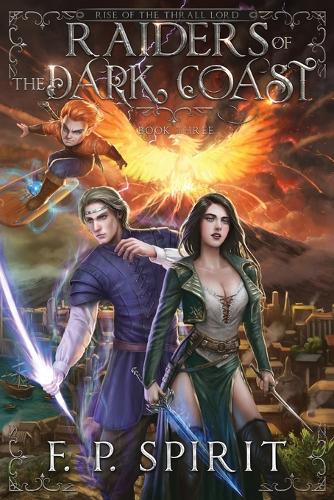 Raiders of the Dark Coast (Rise of the Thrall Lord Book Three)
