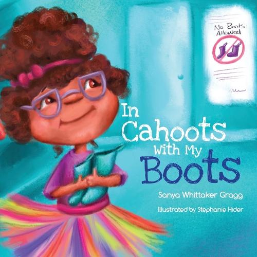 In Cahoots With My Boots