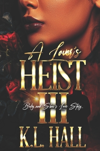 A Lover's Heist III