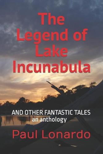 The Legend of Lake Incunabula