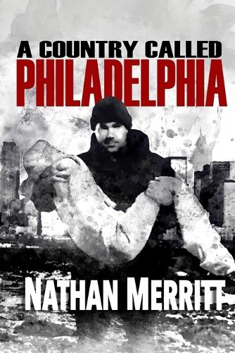 A Country Called Philadelphia