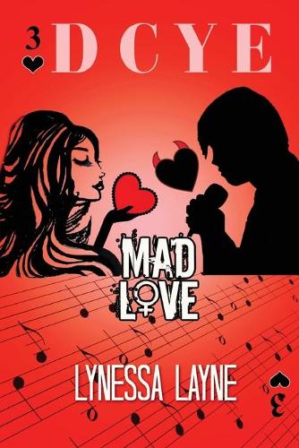 DCYE Mad Love