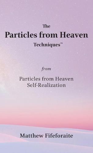 The Particles from Heaven Techniques