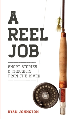 A Reel Job
