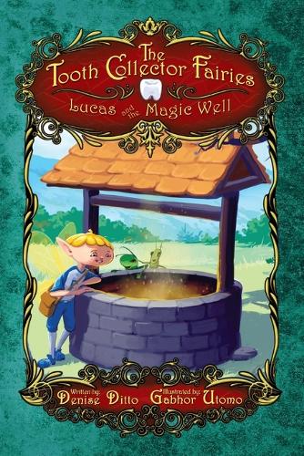 Lucas and the Magic Well