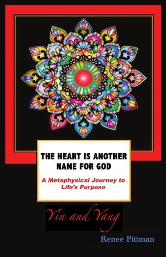The Heart is Another Name for God