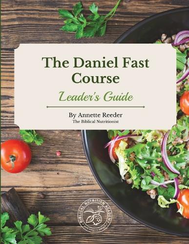 Daniel Fast Course Leaders Guide