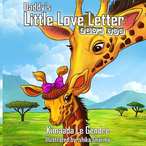 Daddy's Little Love Letter From God