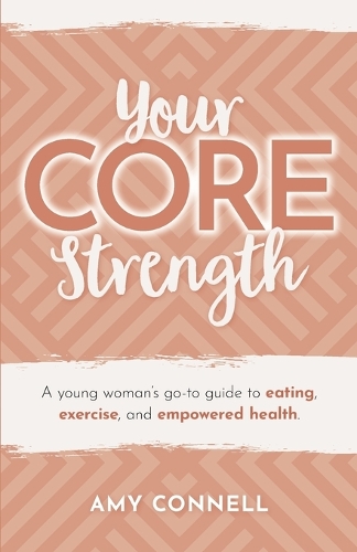Your CORE Strength