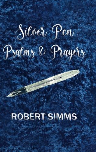 Silver Pen Psalms and Prayers