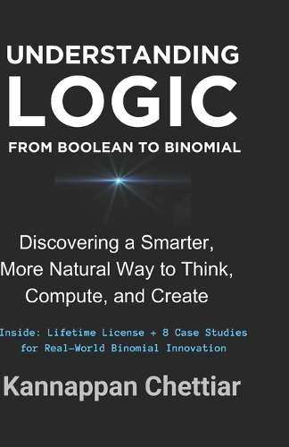 Understanding Logic from Boolean to Binomial