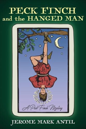 PECK FINCH and the HANGED MAN