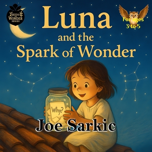 Luna and the Spark of Wonder